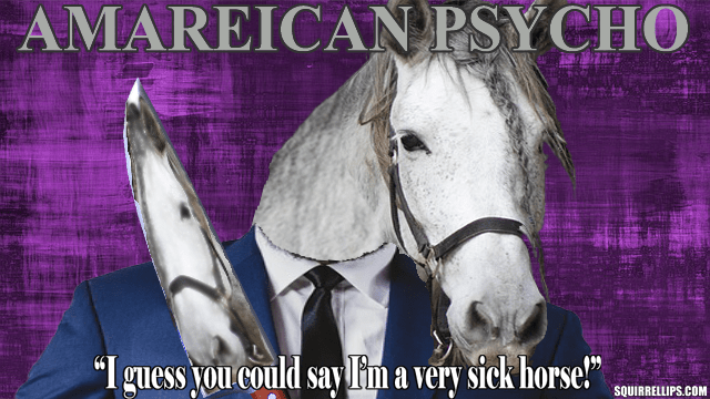 Parody American Psycho poster with a white horse wearing blue suit holding knife.